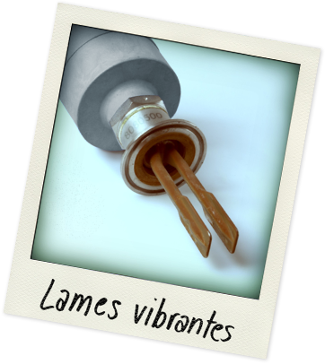 lames vibrantes